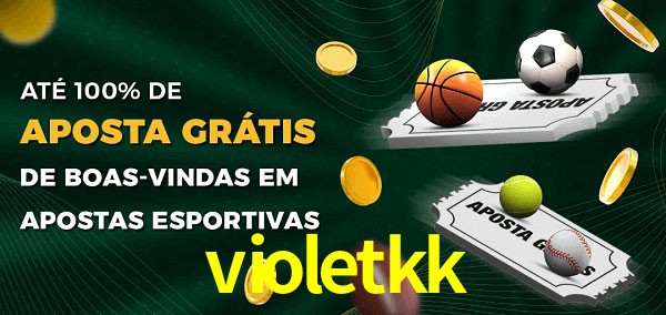 violetkk Ate 100% de Aposta Gratis